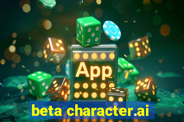 beta character.ai